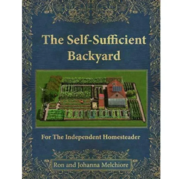 The Self Sufficient Backyard